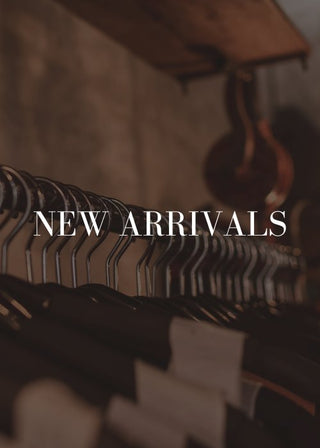 NEW ARRIVALS
